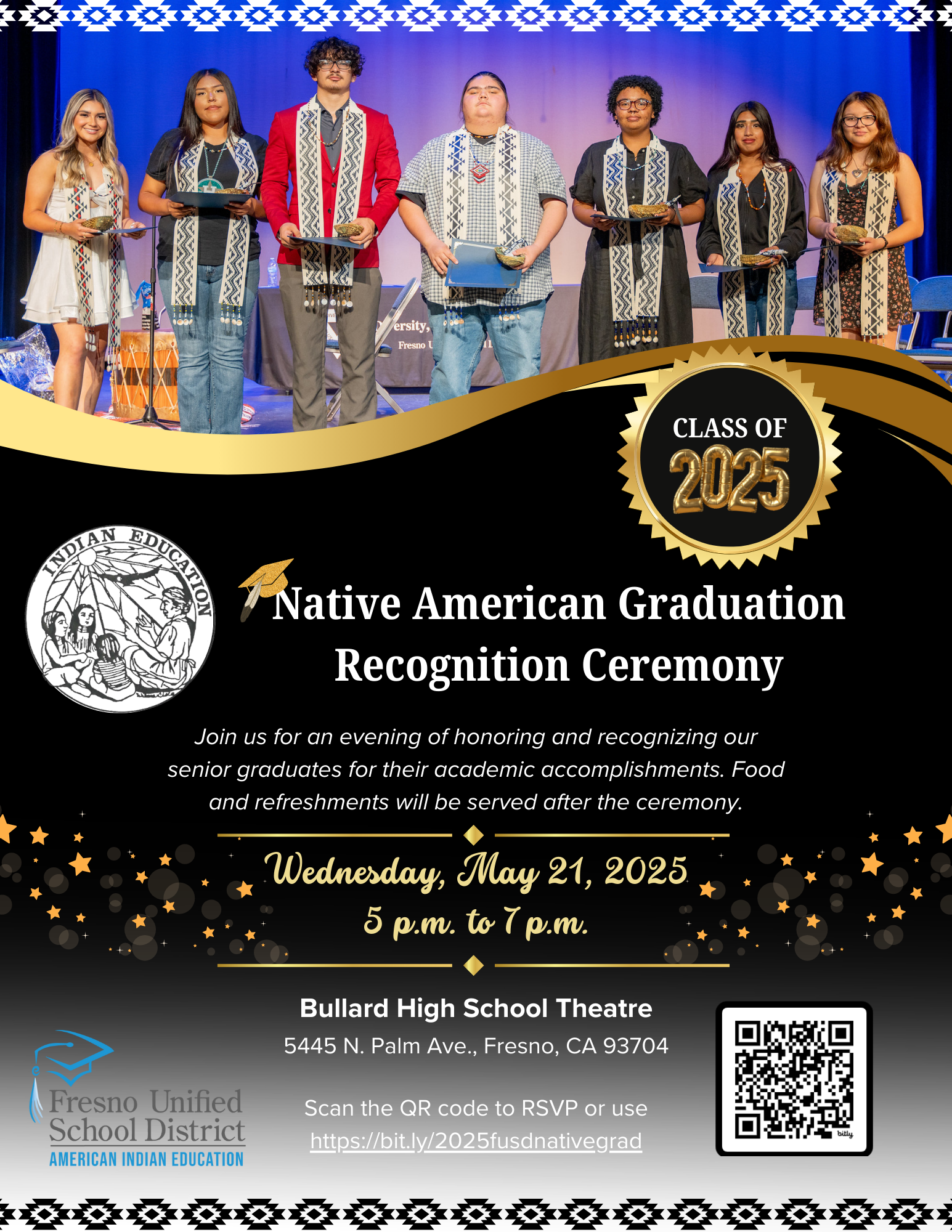 Native American graduation recognition ceremony at bullard high school theater on Wednesday, May 21, 2025 from 5 p.m. to 7 p.m.